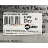 Miller 215592 Switch Trigger ICE-60T/80T